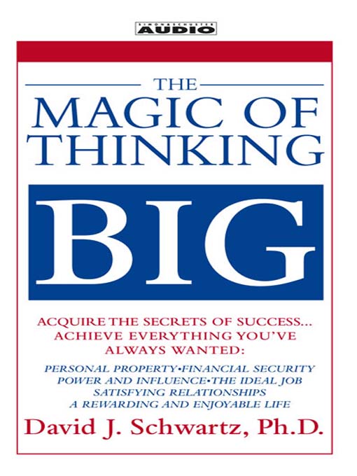 Title details for The Magic of Thinking Big by David Schwartz - Wait list
